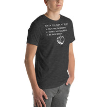 Load image into Gallery viewer, Ways to Win My Heart Bourbon Short-Sleeve Unisex T-Shirt - Where I Beach