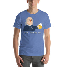 Load image into Gallery viewer, Ben Drankin' Short-Sleeve Unisex T-Shirt - Cabo Easy