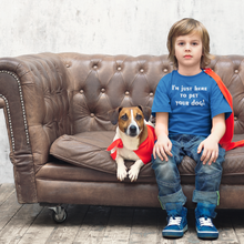 Load image into Gallery viewer, I'm just here to pet your dog Youth Short Sleeve T-Shirt - Cabo Easy