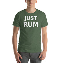 Load image into Gallery viewer, Just Rum Text Unisex T-Shirt - Cabo Easy