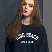Load image into Gallery viewer, Customizable YOUR BEACH NAME Sweatshirt – Wear Your Paradise
