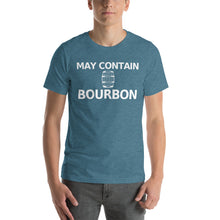 Load image into Gallery viewer, May Contain Bourbon Short-Sleeve Unisex T-Shirt - Where I Beach
