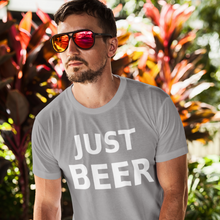Load image into Gallery viewer, Just Beer Unisex T-Shirt - Cabo Easy
