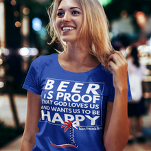 Load image into Gallery viewer, "Beer is Proof that God loves us..." Ben Franklin Unisex T-Shirt - Cabo Easy
