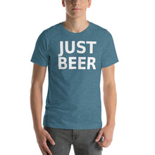 Load image into Gallery viewer, Just Beer Unisex T-Shirt - Cabo Easy
