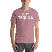 Load image into Gallery viewer, Just Tequila Text Unisex T-Shirt - Cabo Easy
