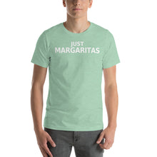 Load image into Gallery viewer, Just Margaritas Text Unisex T-Shirt - Cabo Easy
