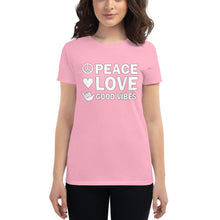 Load image into Gallery viewer, Peace, Love and Good Vibes! Women's T-shirt - Cabo Easy

