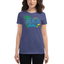Load image into Gallery viewer, Beach Please Women's short sleeve t-shirt - Cabo Easy
