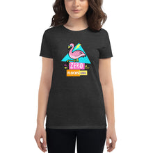 Load image into Gallery viewer, Zero Flocks Given - Women's short sleeve t-shirt - Cabo Easy
